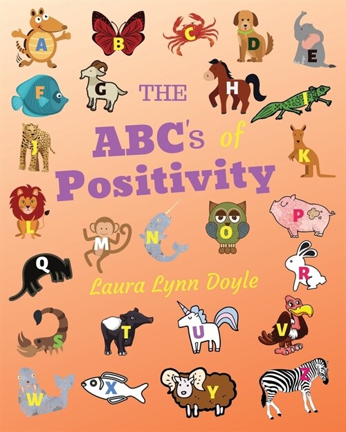 The ABCs of Positivity (Paperback)