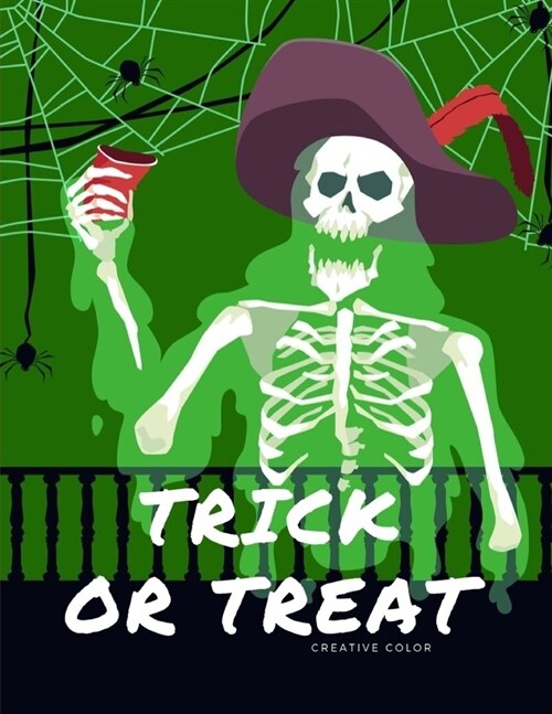 Trick Or Treat: Funny Image for special occasion age 2-5, special design from Professsional Artist (Paperback)