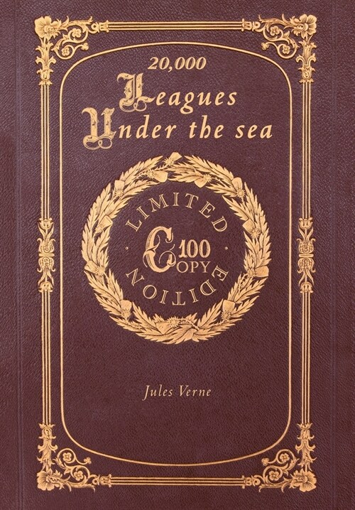 20,000 Leagues Under the Sea (100 Copy Limited Edition) (Hardcover)