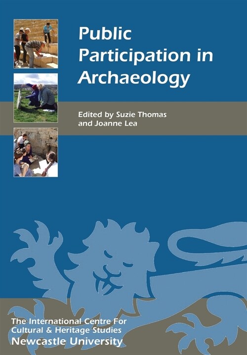 Public Participation in Archaeology (Paperback)