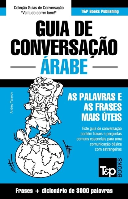 Guia de Conversa豫o Portugu?-햞abe e vocabul?io tem?ico 3000 palavras (Paperback)