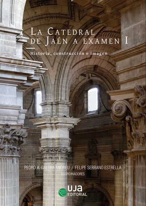 LA CATEDRAL DE JAEN A EXAMEN I (Paperback)