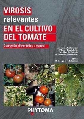 VIROSIS RELEVANTES EN EL CULTIVO DEL TOMATE (Book)