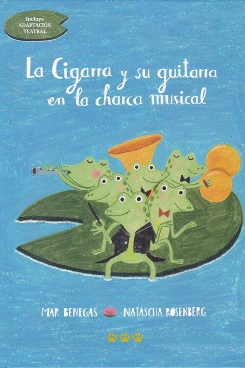 CIGARRA Y SU GUITARRA EN LA CHARCA MUSICAL,LA (Book)