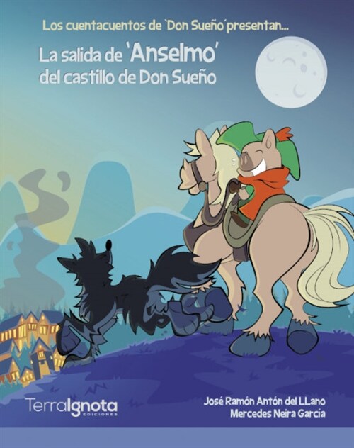 LA SALIDA DE ANSELMO, DEL CASTILLO DE DON SUENO (Paperback)