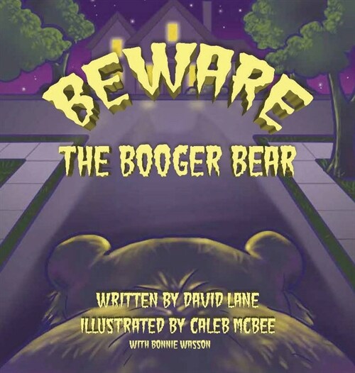 Beware the Booger Bear (Hardcover)