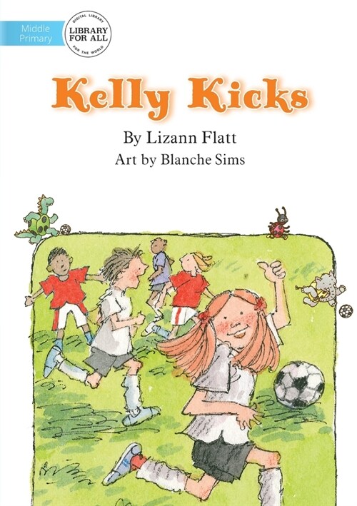 Kelly Kicks (Paperback)