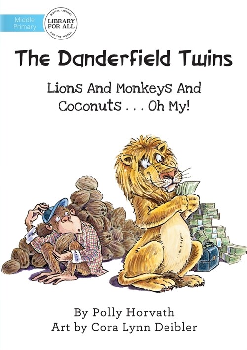 The Danderfield Twins: Lions And Monkeys And Coconuts, Oh My! (Paperback)
