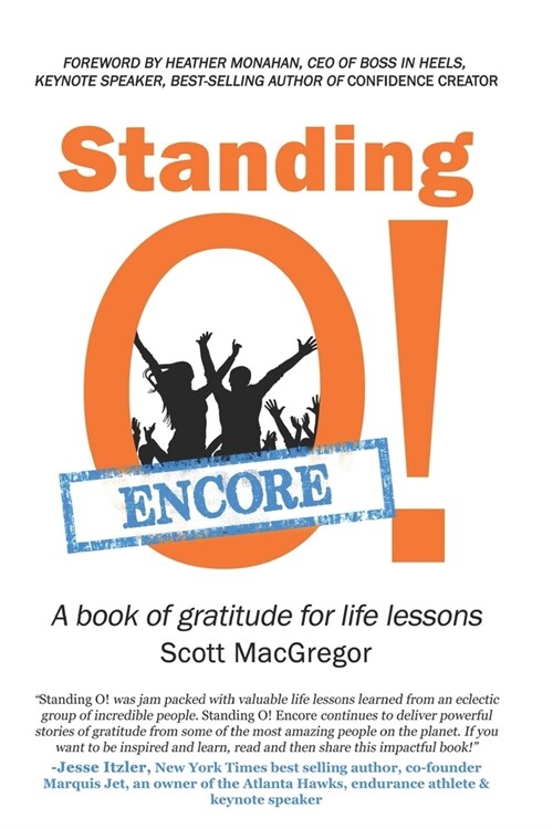 Standing O! Encore: A book of gratitude for life lessons (Paperback)