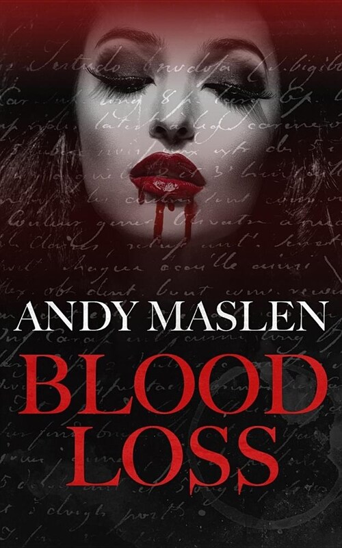 Blood Loss: A Vampire Story (Paperback)