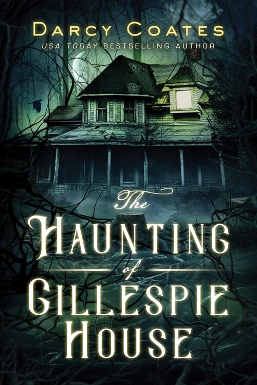 The Haunting of Gillespie House (Paperback)