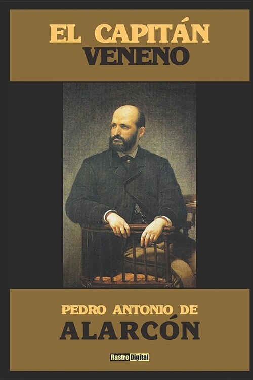 El Capit? Veneno: (con Notas)(Biograf?) (Paperback)