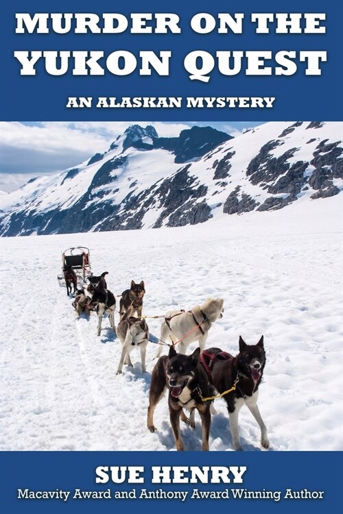 Murder on the Yukon Quest (Paperback)