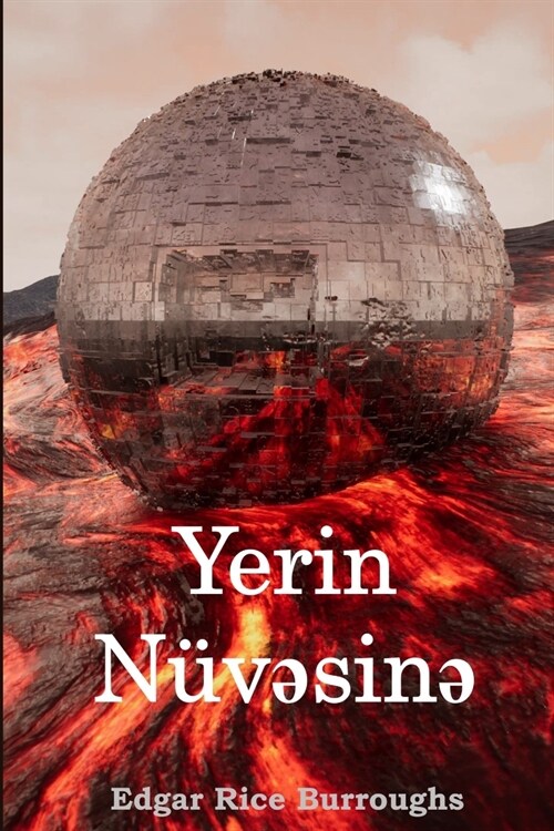 Yerin N?əsinə: At the Earths Core, Azerbaijani edition (Paperback)