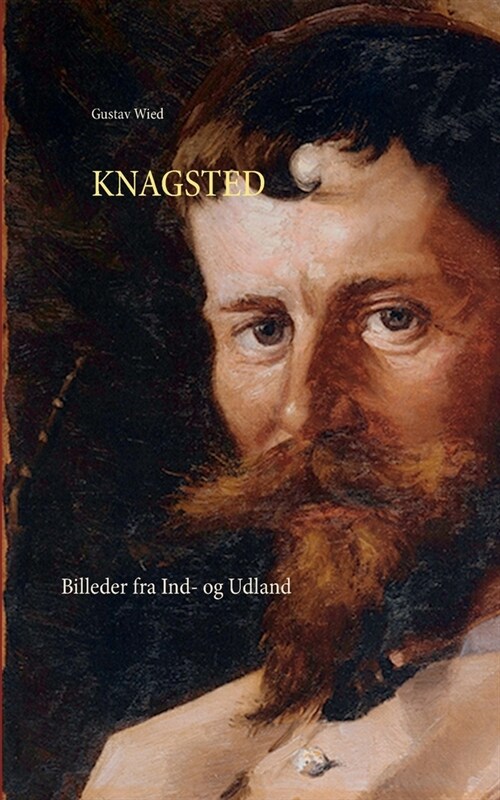 Knagsted: Billeder fra Ind- og Udland (Paperback)