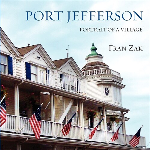 Port Jefferson: Portrait of a Village (Paperback)