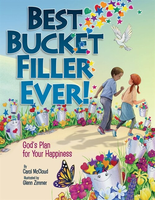 Best Bucket Filler Ever!: Gods Plan for Your Happiness (Paperback)