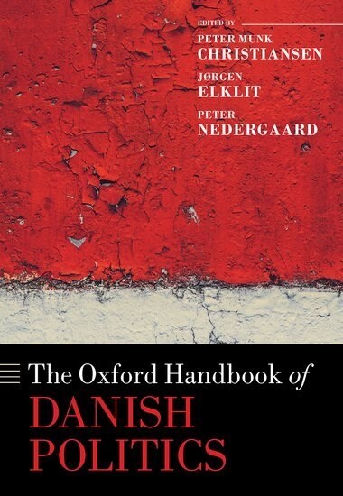 The Oxford Handbook of Danish Politics (Hardcover)