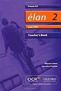 Elan 2: Pour OCR A2 Teachers Book (Paperback)