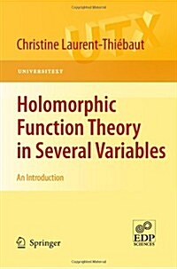 Holomorphic Function Theory in Several Variables (Paperback)