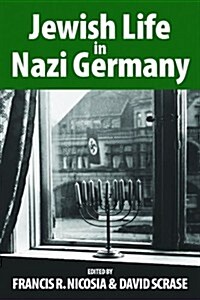 Jewish Life in Nazi Germany : Dilemmas and Responses (Paperback)