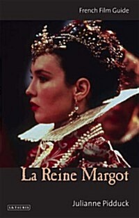 La Reine Margot : French Film Guide (Paperback)