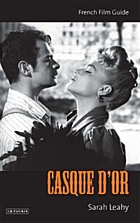 Casque dOr : French Film Guide (Paperback)