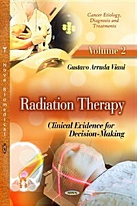 Radiation Therapy Volume 2 (Hardcover, UK)