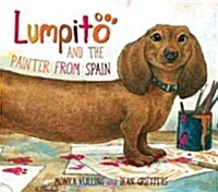 Lumpito and the Painter from Spain (Library Binding)