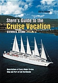 Sterns Guide to the Cruise Vacation (Hardcover)