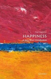 Happiness : A Very Short Introduction (Paperback)