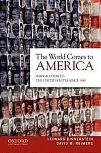 World Comes to America: Immigration to the United States Since 1945 (Paperback)