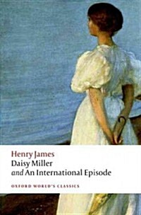 Daisy Miller and an International Episode (Paperback)