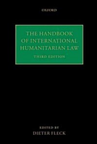 The Handbook of International Humanitarian Law (Hardcover, 3 Revised edition)