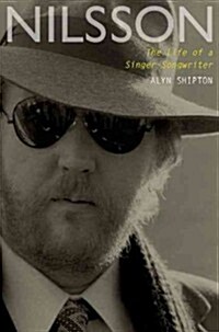 Nilsson: The Life of a Singer-Songwriter (Hardcover)