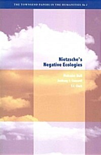 Nietzsches Negative Ecologies (Paperback)