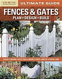 Ultimate Guide Fences & Gates (Paperback)