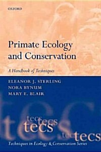 Primate Ecology and Conservation (Hardcover)