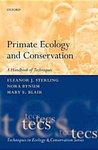 Primate Ecology and Conservation (Paperback)