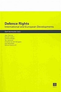 Defence Rights: International and European Developments (Paperback)