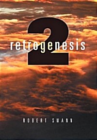 Retrogenesis 2: The Journey (Hardcover)