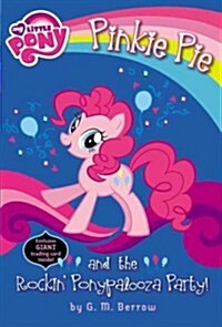 [중고] Pinkie Pie and the Rockin Ponypalooza Party! (Paperback)