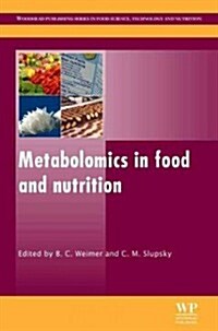 Metabolomics in Food and Nutrition (Hardcover, New)