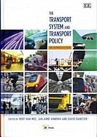 The Transport System and Transport Policy : An Introduction (Hardcover)