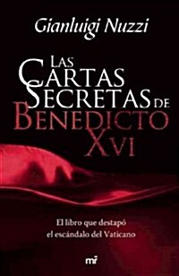 Las Cartas Secretas de Benedicto XVI (Paperback)