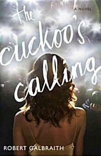 The Cuckoos Calling (Hardcover)