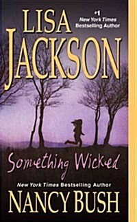 Something Wicked (Mass Market Paperback, Reprint)