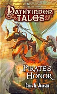 Pathfinder Tales: Pirates Honor (Paperback)