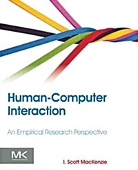 Human-Computer Interaction: An Empirical Research Perspective (Paperback)