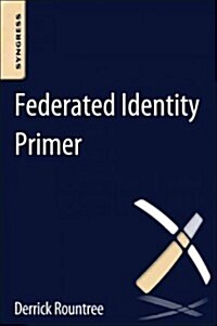 Federated Identity Primer (Paperback)